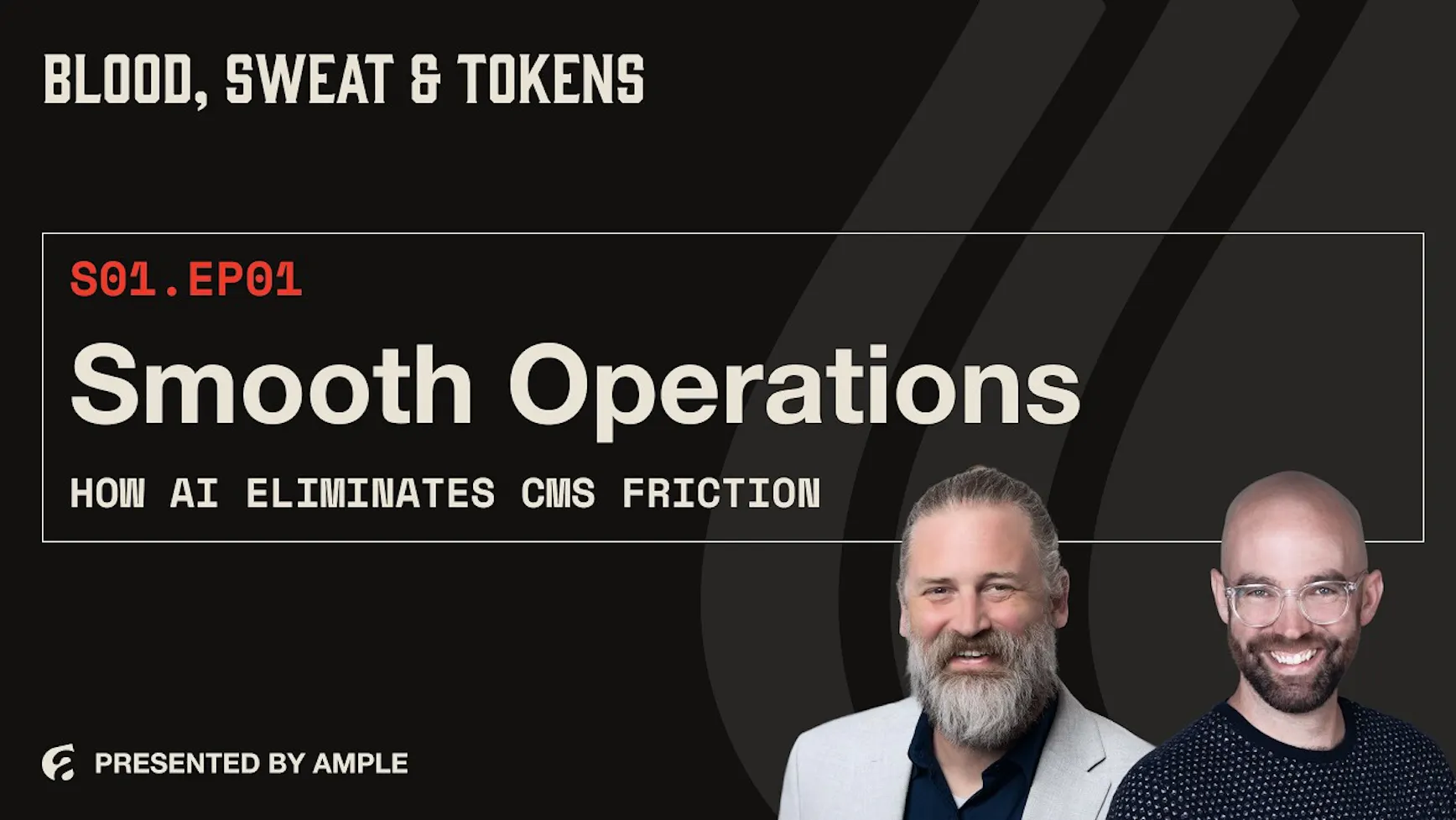 Blood, Sweat & Tokens S01E01: Smooth Operations: How AI Eliminates CMS Friction
